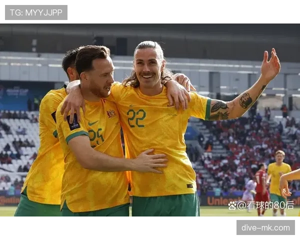 澳大利亚队世预赛强势表现，全力冲击亚洲区晋级资格